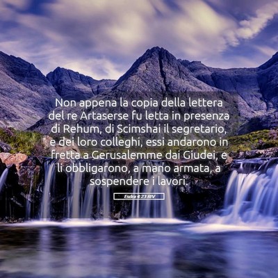 Picture 05 - Esdra 4:23 RIV - Non appena la copia della lettera del re - Bible Verse Picture