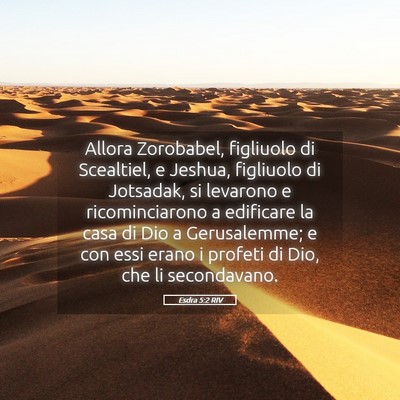 Picture 05 - Esdra 5:2 RIV - Allora Zorobabel, figliuolo di Scealtiel, e - Bible Verse Picture