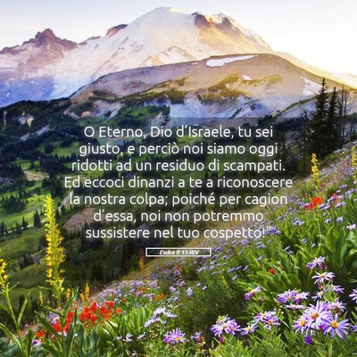 Picture 05 - Esdra 9:15 RIV - O Eterno, Dio d’Israele, tu sei giusto, e - Bible Verse Picture