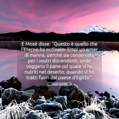 Picture 05 - Esodo 16:32 RIV - E Mosè disse: “Questo è quello che l’Eterno - Bible Verse Picture