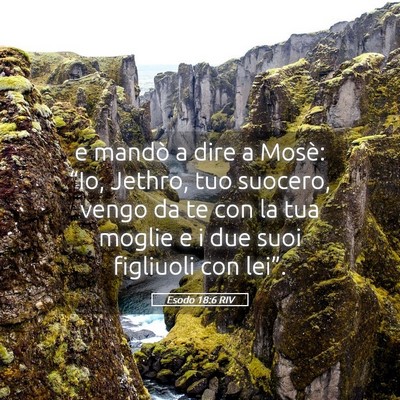 Picture 05 - Esodo 18:6 RIV - e mandò a dire a Mosè: “Io, Jethro, tuo - Bible Verse Picture