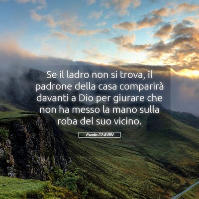 Picture 05 - Esodo 22:8 RIV - Se il ladro non si trova, il padrone della casa - Bible Verse Picture