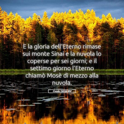 Picture 05 - Esodo 24:16 RIV - E la gloria dell’Eterno rimase sui monte Sinai - Bible Verse Picture