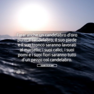 Picture 05 - Esodo 25:31 RIV - Farai anche un candelabro d’oro puro; il - Bible Verse Picture