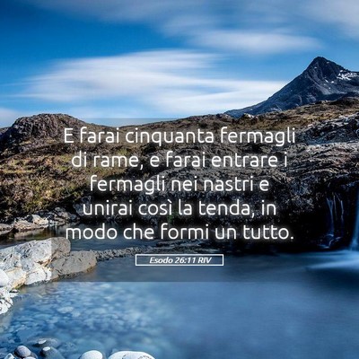 Picture 05 - Esodo 26:11 RIV - E farai cinquanta fermagli di rame, e farai - Bible Verse Picture