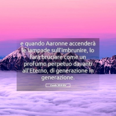 Picture 05 - Esodo 30:8 RIV - e quando Aaronne accenderà le lampade - Bible Verse Picture
