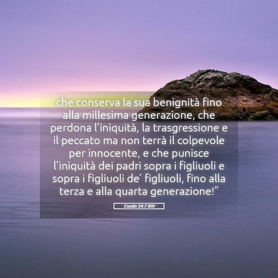 Picture 05 - Esodo 34:7 RIV - che conserva la sua benignità fino alla - Bible Verse Picture