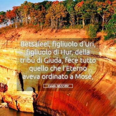 Picture 05 - Esodo 38:22 RIV - Betsaleel, figliuolo d’Uri, figliuolo di Hur, - Bible Verse Picture