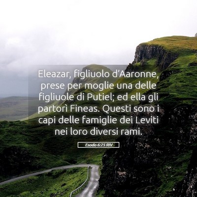 Picture 05 - Esodo 6:25 RIV - Eleazar, figliuolo d’Aaronne, prese per moglie - Bible Verse Picture