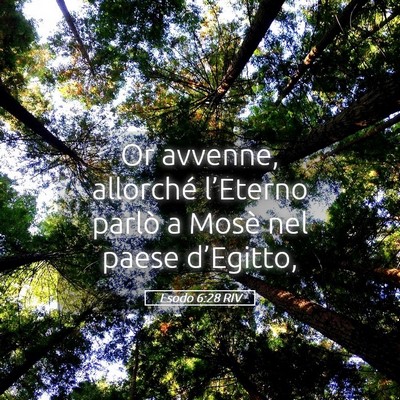Picture 05 - Esodo 6:28 RIV - Or avvenne, allorché l’Eterno parlò a Mosè - Bible Verse Picture