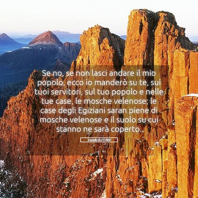 Picture 05 - Esodo 8:21 RIV - Se no, se non lasci andare il mio popolo, ecco io - Bible Verse Picture