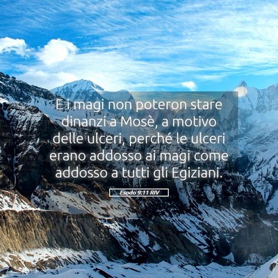 Picture 05 - Esodo 9:11 RIV - E i magi non poteron stare dinanzi a Mosè, a - Bible Verse Picture