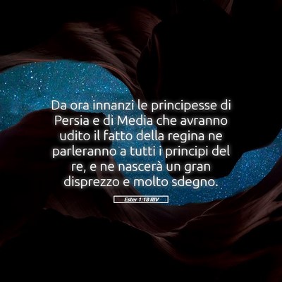 Picture 05 - Ester 1:18 RIV - Da ora innanzi le principesse di Persia e di - Bible Verse Picture