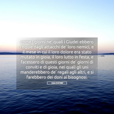 Picture 05 - Ester 9:22 RIV - come i giorni ne’ quali i Giudei ebbero requie - Bible Verse Picture