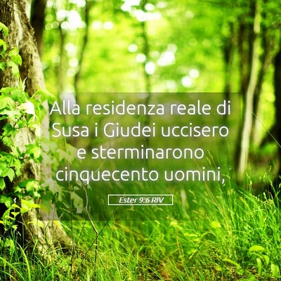 Picture 05 - Ester 9:6 RIV - Alla residenza reale di Susa i Giudei uccisero e - Bible Verse Picture