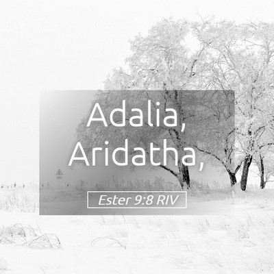 Picture 05 - Ester 9:8 RIV - Adalia, - Bible Verse Picture