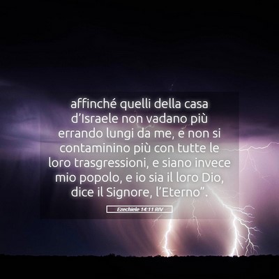 Picture 05 - Ezechiele 14:11 RIV - affinché quelli della casa d’Israele non - Bible Verse Picture