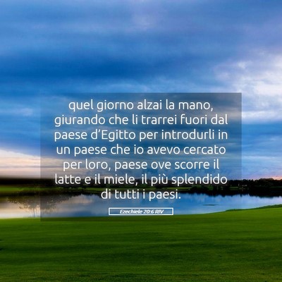 Picture 05 - Ezechiele 20:6 RIV - quel giorno alzai la mano, giurando che li - Bible Verse Picture