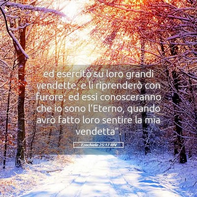 Picture 05 - Ezechiele 25:17 RIV - ed esercitò su loro grandi vendette, e li - Bible Verse Picture