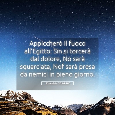 Picture 05 - Ezechiele 30:16 RIV - Appiccherò il fuoco all’Egitto; Sin si - Bible Verse Picture