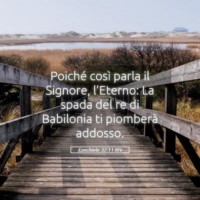 Picture 05 - Ezechiele 32:11 RIV - Poiché così parla il Signore, l’Eterno: La - Bible Verse Picture