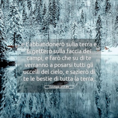 Picture 05 - Ezechiele 32:4 RIV - e t’abbandonerò sulla terra e ti getterò - Bible Verse Picture