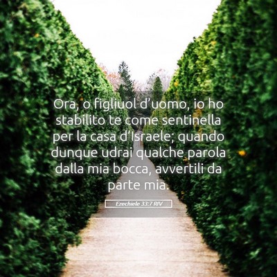 Picture 05 - Ezechiele 33:7 RIV - Ora, o figliuol d’uomo, io ho stabilito te come - Bible Verse Picture