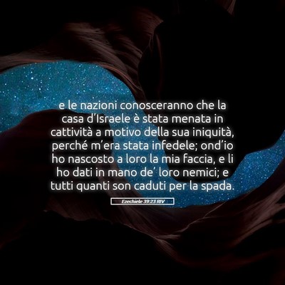 Picture 05 - Ezechiele 39:23 RIV - e le nazioni conosceranno che la casa d’Israele - Bible Verse Picture
