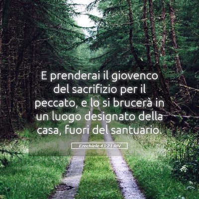 Picture 05 - Ezechiele 43:21 RIV - E prenderai il giovenco del sacrifizio per il - Bible Verse Picture
