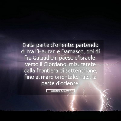 Picture 05 - Ezechiele 47:18 RIV - Dalla parte d’oriente: partendo di fra - Bible Verse Picture