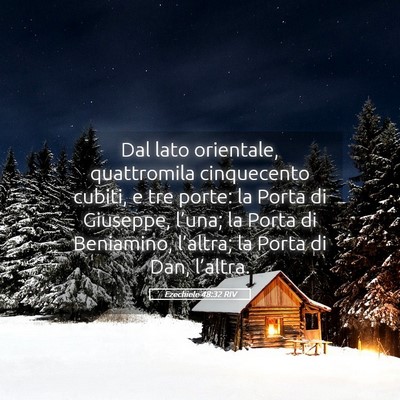 Picture 05 - Ezechiele 48:32 RIV - Dal lato orientale, quattromila cinquecento - Bible Verse Picture