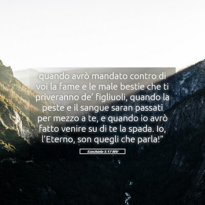 Picture 05 - Ezechiele 5:17 RIV - quando avrò mandato contro di voi la fame e le - Bible Verse Picture