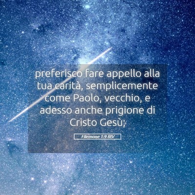 Picture 05 - Filemone 1:9 RIV - preferisco fare appello alla tua carità, - Bible Verse Picture