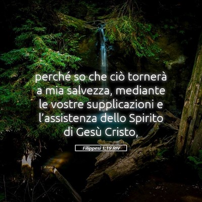 Picture 05 - Filippesi 1:19 RIV - perché so che ciò tornerà a mia salvezza, - Bible Verse Picture