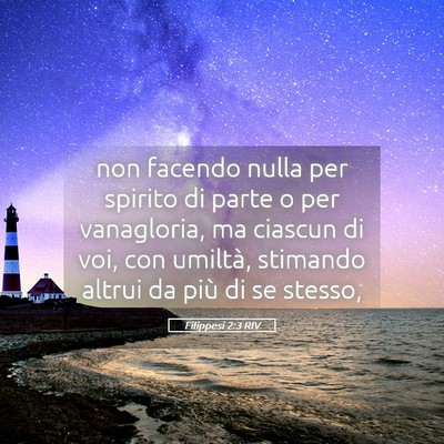 Picture 05 - Filippesi 2:3 RIV - non facendo nulla per spirito di parte o per - Bible Verse Picture