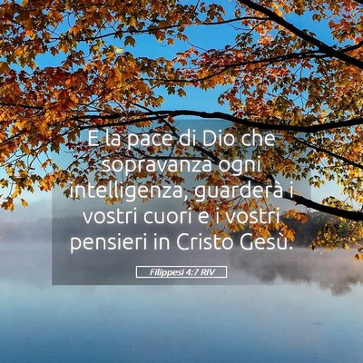Picture 05 - Filippesi 4:7 RIV - E la pace di Dio che sopravanza ogni - Bible Verse Picture