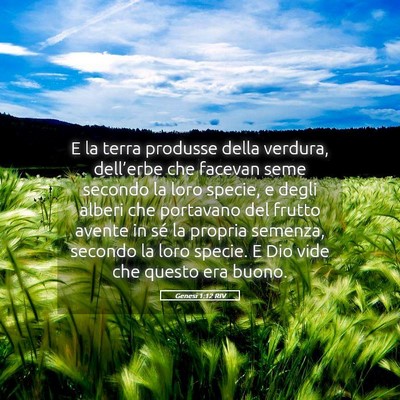 Picture 05 - Genesi 1:12 RIV - E la terra produsse della verdura, dell’erbe - Bible Verse Picture