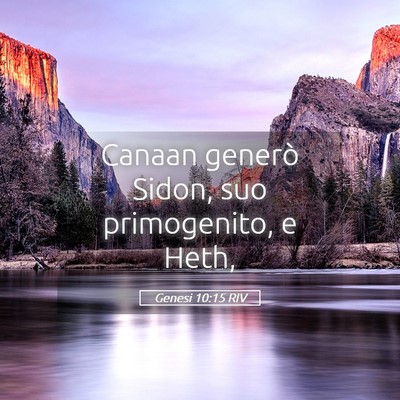 Picture 05 - Genesi 10:15 RIV - Canaan generò Sidon, suo primogenito, e - Bible Verse Picture
