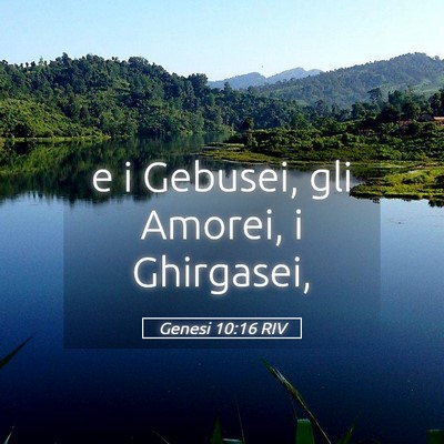 Picture 05 - Genesi 10:16 RIV - e i Gebusei, gli Amorei, i - Bible Verse Picture