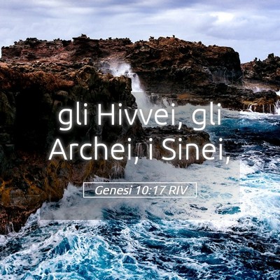 Picture 05 - Genesi 10:17 RIV - gli Hivvei, gli Archei, i - Bible Verse Picture