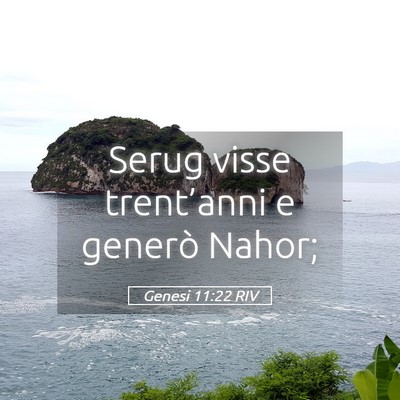 Picture 05 - Genesi 11:22 RIV - Serug visse trent’anni e generò - Bible Verse Picture