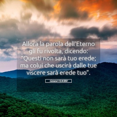 Picture 05 - Genesi 15:4 RIV - Allora la parola dell’Eterno gli fu rivolta, - Bible Verse Picture