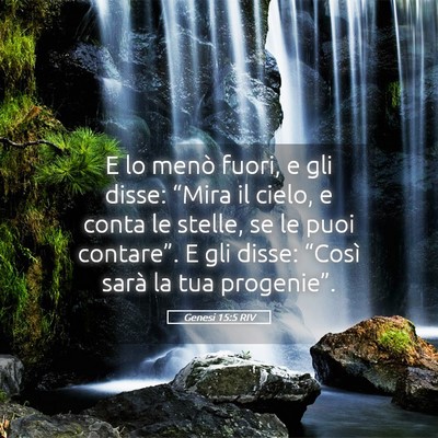 Picture 05 - Genesi 15:5 RIV - E lo menò fuori, e gli disse: “Mira il cielo, - Bible Verse Picture