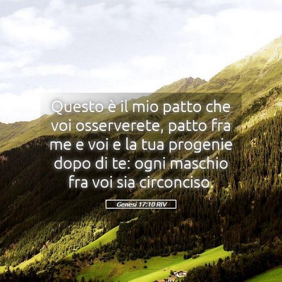 Picture 05 - Genesi 17:10 RIV - Questo è il mio patto che voi osserverete, patto - Bible Verse Picture