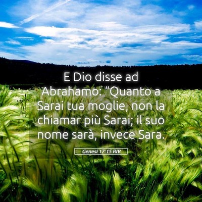 Picture 05 - Genesi 17:15 RIV - E Dio disse ad Abrahamo: “Quanto a Sarai tua - Bible Verse Picture