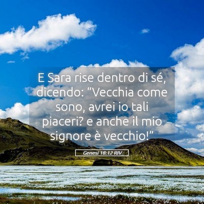 Picture 05 - Genesi 18:12 RIV - E Sara rise dentro di sé, dicendo: “Vecchia - Bible Verse Picture
