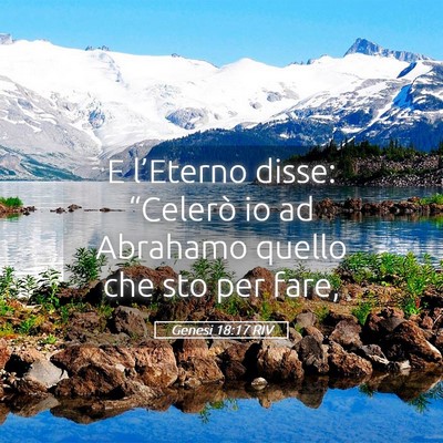 Picture 05 - Genesi 18:17 RIV - E l’Eterno disse: “Celerò io ad Abrahamo - Bible Verse Picture