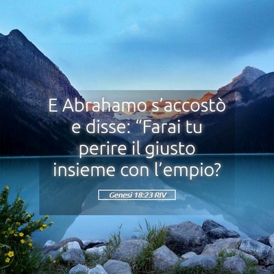 Picture 05 - Genesi 18:23 RIV - E Abrahamo s’accostò e disse: “Farai tu - Bible Verse Picture