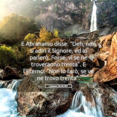 Picture 05 - Genesi 18:30 RIV - E Abrahamo disse: “Deh, non si adiri il - Bible Verse Picture