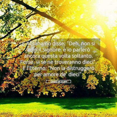 Picture 05 - Genesi 18:32 RIV - E Abrahamo disse: “Deh, non si adiri il - Bible Verse Picture